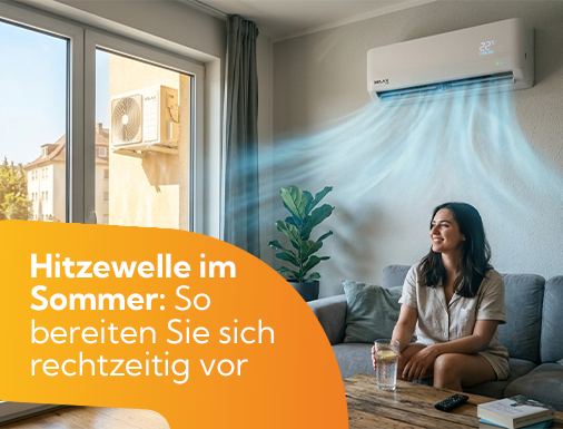 Hitzewelle im Sommer: So bereiten Sie sich rechtzeitig vor - Hitzewelle im Sommer: Jetzt Klimaanlage planen